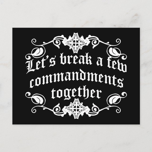 Let's Break A Few Commandments Together Postcard (Front)