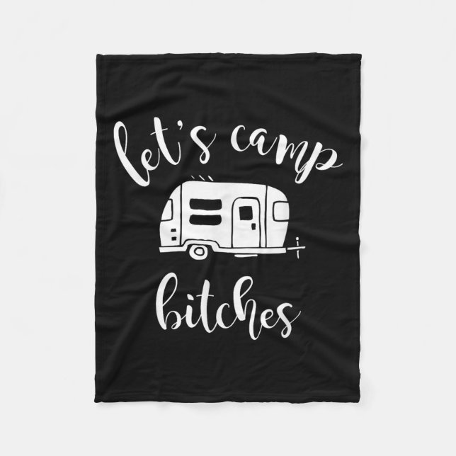 Lets Camp Quote Graphic Funny  Fleece Blanket (Front)