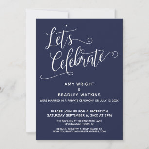 Let's Celebrate Elegant Navy Blue Reception-Only Invitation