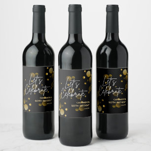 Let's Celebrate Gold Bokeh Gradient Black Birthday Wine Label