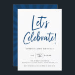 Let's Celebrate Modern Blue Script Birthday Invitation<br><div class="desc">Modern script Let's Celebrate!,  birthday invitation. Navy blue and black typography design style template. Back of card features cool retro sunburst pattern in coordinating blue colours.</div>