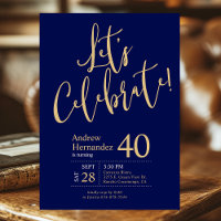 Let's Celebrate Navy Blue Gold 40th Birthday Party
