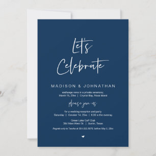 Lets celebrate, Navy Blue, Wedding Elopement Party Invitation