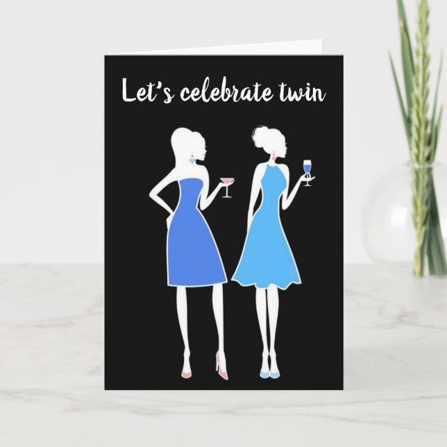 LET'S CELEBRATE OUR **60th BIRTHDAY" TWIN'S CARD (Front)