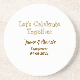 Let's celebrate together engagement party namdate  coaster