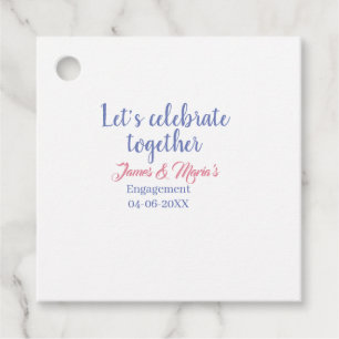 Let's celebrate together engagement party namdate favour tags