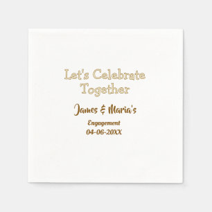 Let's celebrate together engagement party namdate napkin