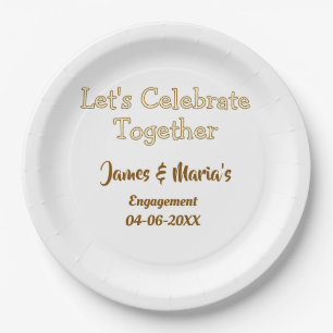Let's celebrate together engagement party namdate  paper plate