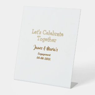 Let's celebrate together engagement party namdate pedestal sign