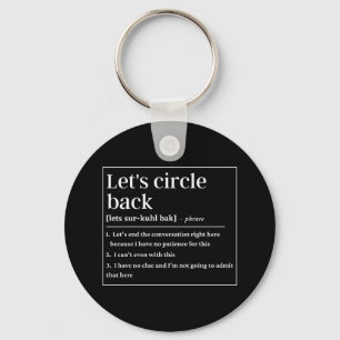 Let's circle back funny definition key ring