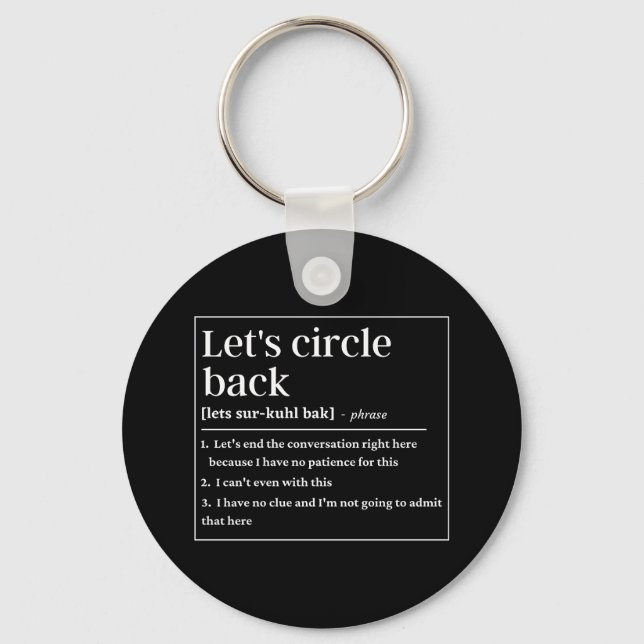 Let's circle back funny definition key ring (Front)