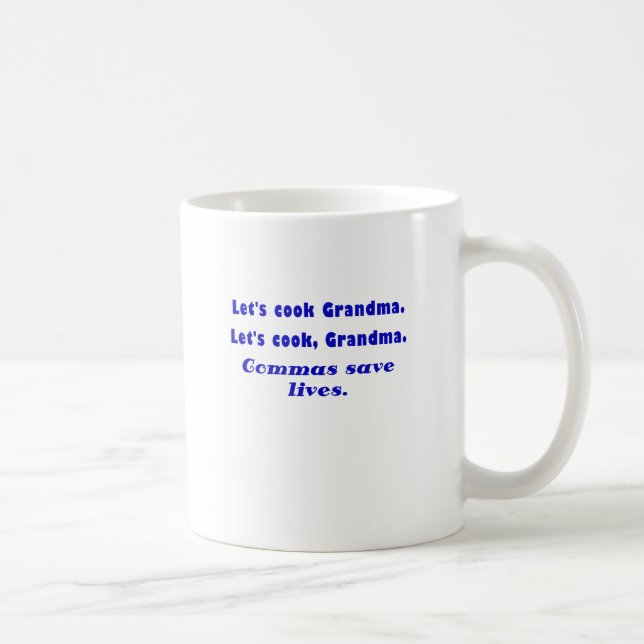 Lets Cook Grandma Commas Save Lives Coffee Mug (Right)