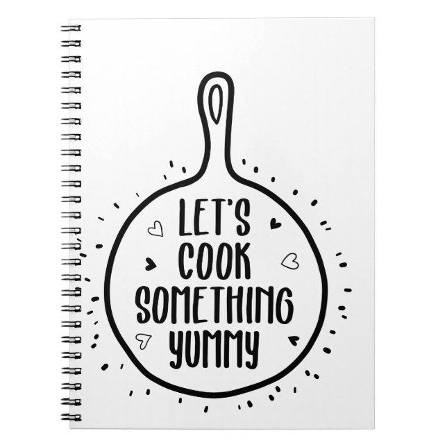 Let's Cook Something Yummy Notebook (Front)