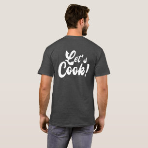 Let's Cook T-Shirt