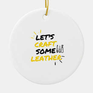 Let's craft some leather ceramic ornament