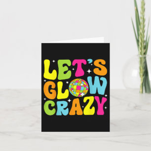 Lets Crazy Retro Birthday Party Glowing 80s 90s Gr Card