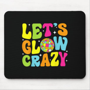 Lets Crazy Retro Birthday Party Glowing 80s 90s Gr Mouse Pad