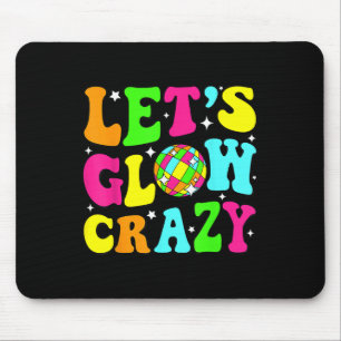Lets Crazy Retro Birthday Party Glowing 80s 90s Gr Mouse Pad