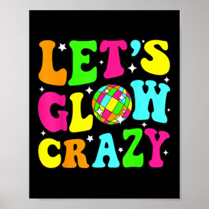 Lets Crazy Retro Birthday Party Glowing 80s 90s Gr Poster