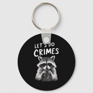 Let's Crimes Racoon Key Ring