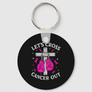 Lets Cross Cancer Out Breast Cancer Pink Boxing Ch Key Ring