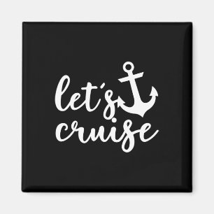 Let's Cruise Family Vacation Couples Anchor Boat Magnet