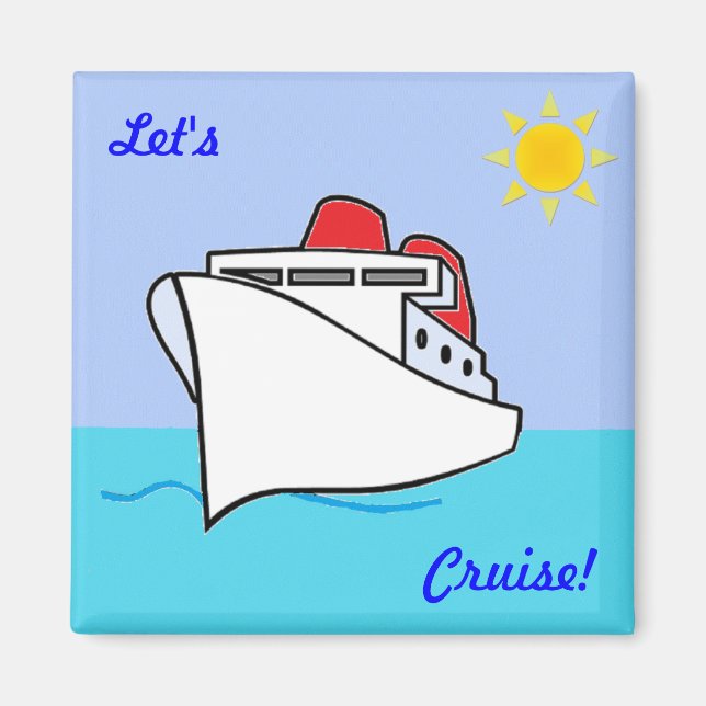 Let's Cruise Fun Cruising Magnet (Front)