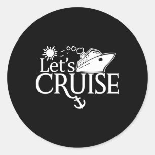 Let's Cruise Men Women Kids Vacation Summer Family Classic Round Sticker