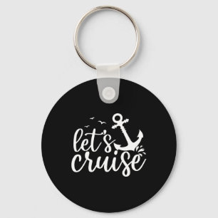 Let's Cruise Men Women Kids Vacation Summer Family Key Ring
