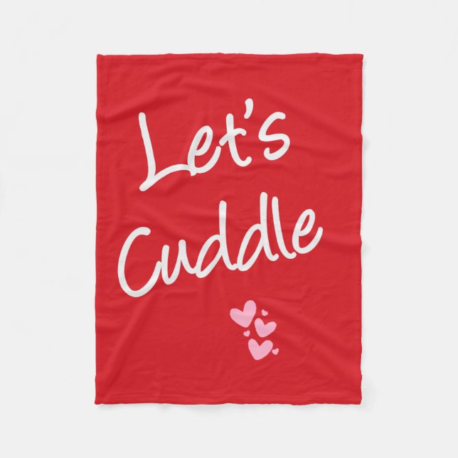 Let's Cuddle Fleece Blanket (Front)