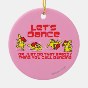 Let's Dance Ceramic Ornament
