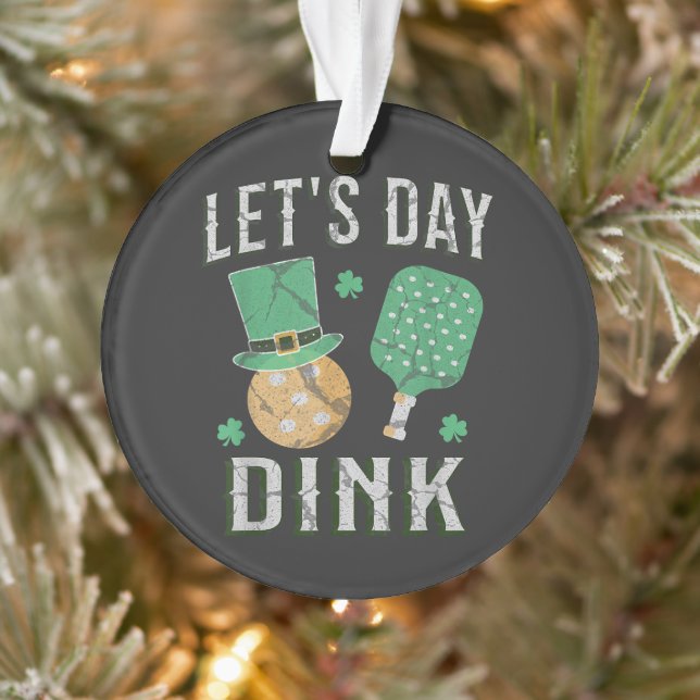 Let's day dink funny pickleball  ornament (Tree)