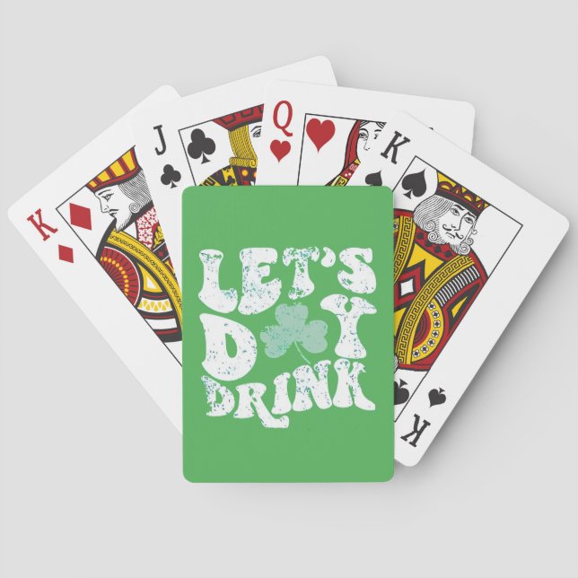 Let's Day Drink St Patrick Paddy Lucky Charm Playing Cards (Back)