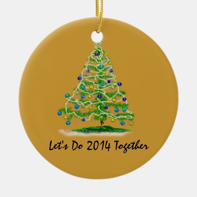 Let's Do 2014 Together Christmas Tree Ceramic Ornament (Front)