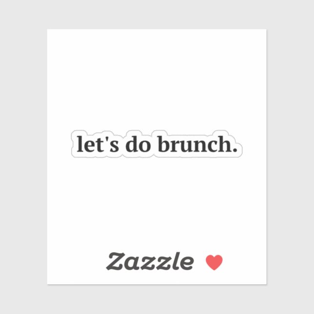 "Let's Do Brunch" ,brunch,lets do brunch,food, (Sheet)