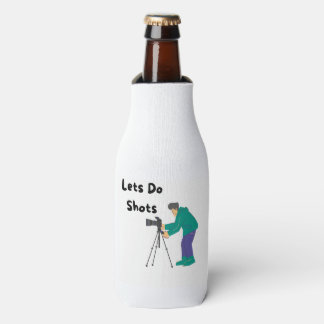 Lets Do Shots with a Photographer on a Bottle Cooler