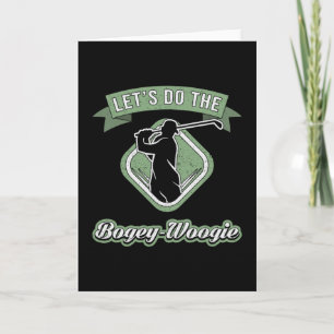 Let's Do The Bogey-Woogie Golf Golfer Sports Funny Card