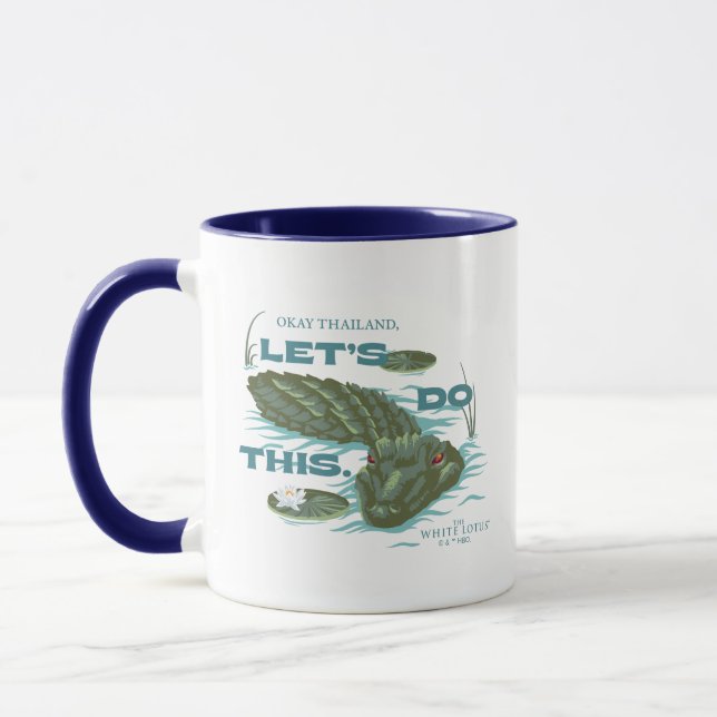 "Let's Do This" Alligator - The White Lotus Mug (Left)