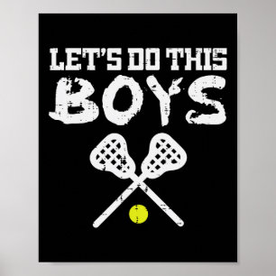 Lets Do This Boys Lacrosse Cool Lax Players Team C Poster