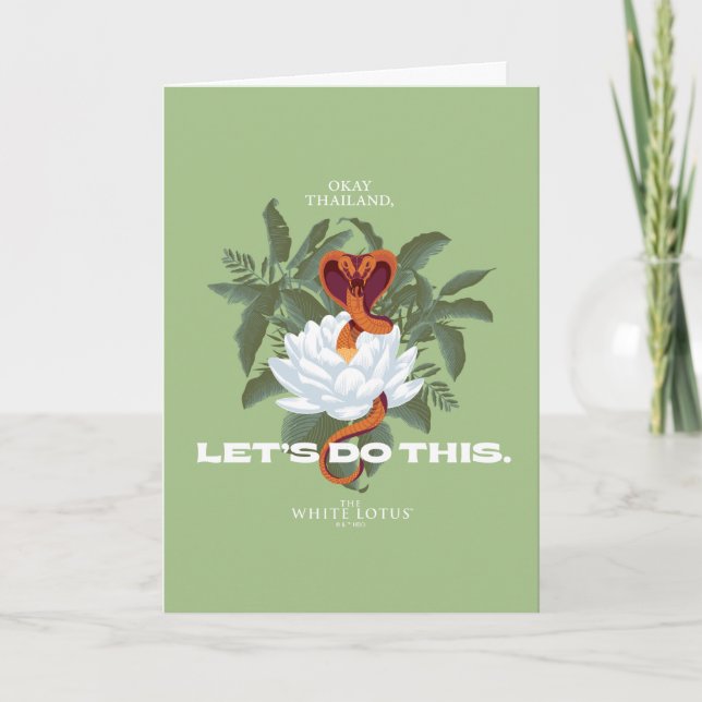 "Let's Do This" Cobra - The White Lotus Card (Front)