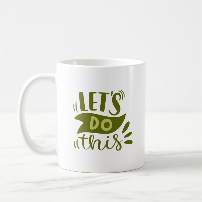LET'S DO THIS COFFEE MUG (Left)