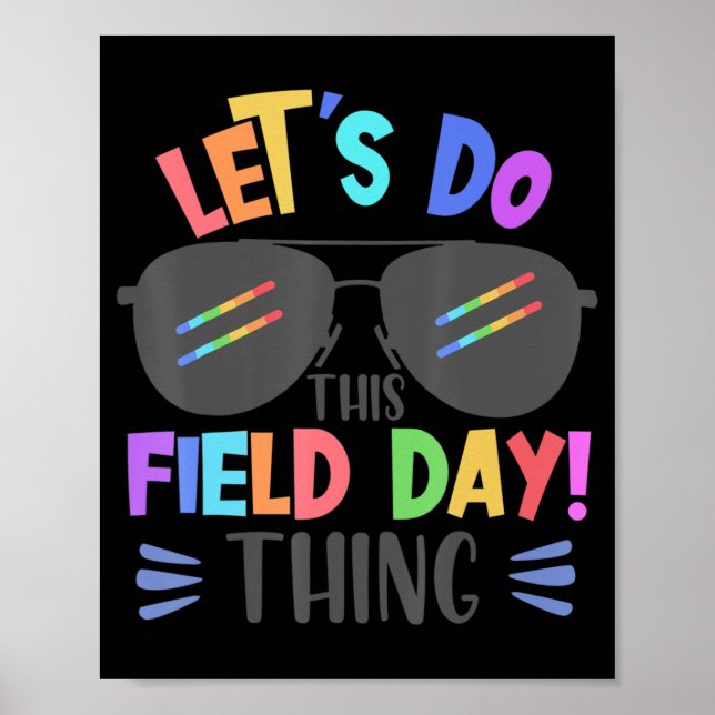 Let's Do This Field Day Thing Colours Quote Sungla Poster (Front)