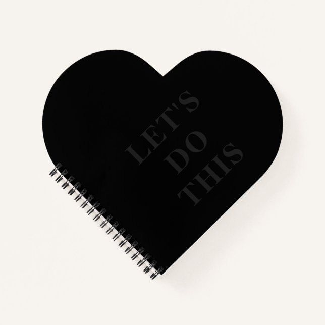 Let's Do This - Heart Shaped Spiral Bound Notebook (Front)
