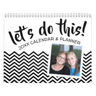Let's Do This - Planner with Goals and 2 photos Calendar