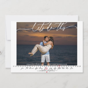 Lets Do This Save the Date  Photo Calendar