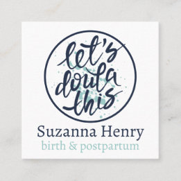 Let's Doula This Birth Postpartum Blue Splatter Square Business Card