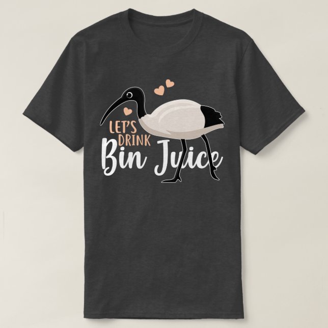 Lets Drink Bin Juice Bin Chicken T-Shirt (Design Front)