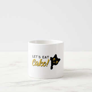 Let's Eat Cake  Espresso Cup