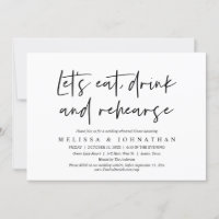 Let's Eat, Drink and Rehearse, Rehearsal Dinner