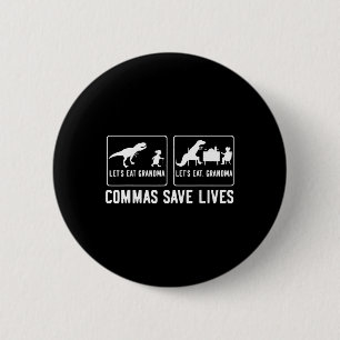 Let's Eat Grandma Let's Eat, Grandma Commas Save L 6 Cm Round Badge